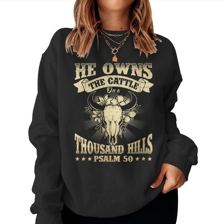Womens He Owns The Cattle On A Buffalo Thousand Hills Psalm 50 Women Sweatshirt