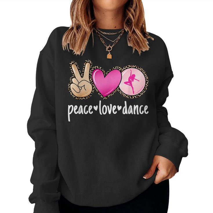 Peace Love Dance Leopard Print Mom Women Girls Dancing Women Sweatshirt