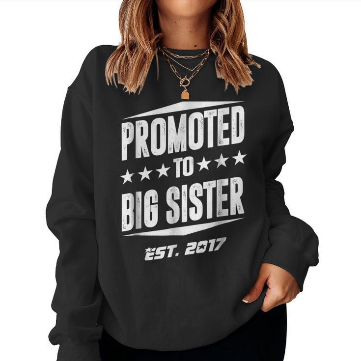 Promoted To Big Sister 2017 Women Sweatshirt
