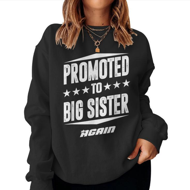 Promoted To Big Sister Again Sweatshirt
