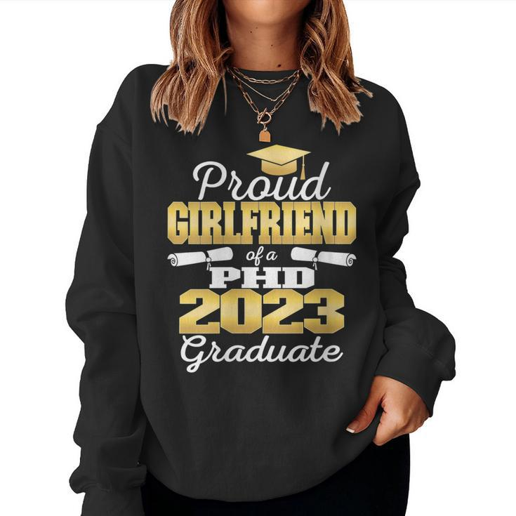 Womens Proud Girlfriend Class Of 2023 Phd Graduate Doctorate Women Sweatshirt