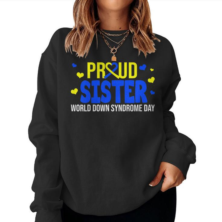Proud Sister World Down Syndrome Awareness Day V2 Women Sweatshirt