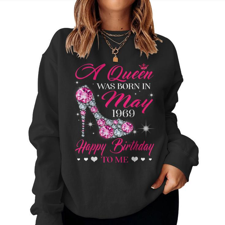 Queens Are Born In May 1969 T 50Th Birthday Women Sweatshirt