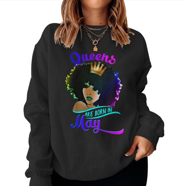Queens Are Born In May Birthday Black Women Women Sweatshirt