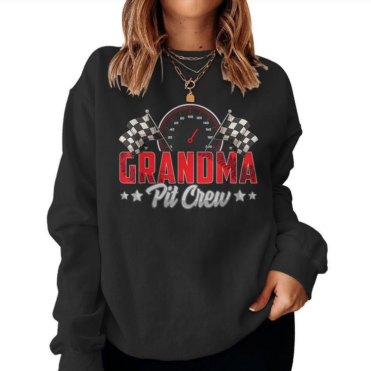 Race Car Birthday Party Racing Family Grandma Pit Crew Women Sweatshirt