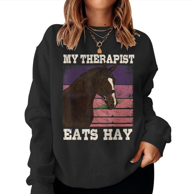 My Therapist Eats Hay Horseback Riding Women Sweatshirt