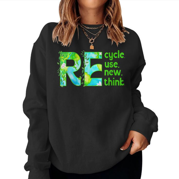 Womens Recycle Reuse Renew Rethink Outfit For Earth Day 2023 Women Sweatshirt