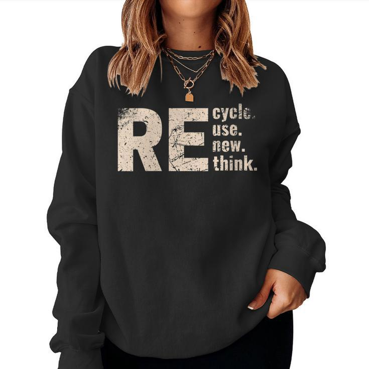 Womens Recycles Reuse Renew Rethink Crisis Environmental Activism Women Sweatshirt