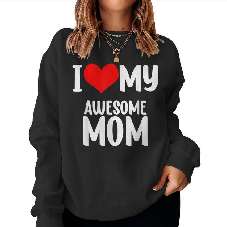 Red Heart With Love I Love My Mom Awesome Mommy Women Sweatshirt