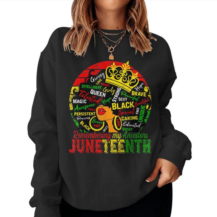 Remembering My Ancestors Junenth Celebrate Black Women Women Sweatshirt