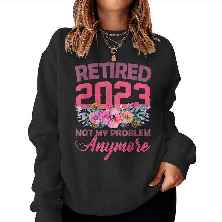 Retired 2023 Retirement For Women 2023 Cute Pink Women Sweatshirt