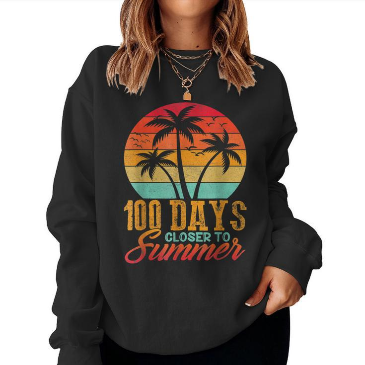 Retro 100 Days Closer To Summer 100 Days Smarter Teachers  Women Crewneck Graphic Sweatshirt