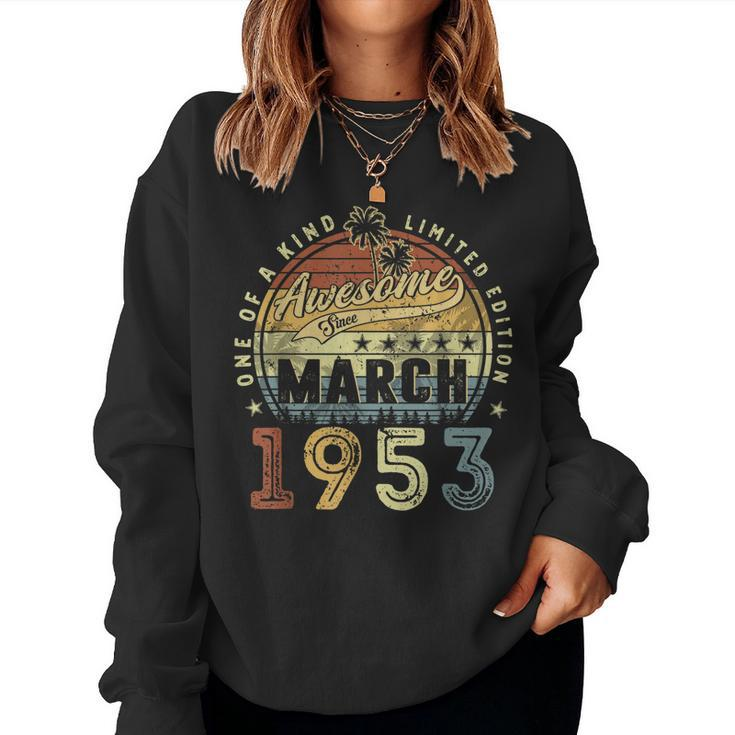 Retro Vintage Awesome Since March 1953 70Th Years Birthday  Women Crewneck Graphic Sweatshirt
