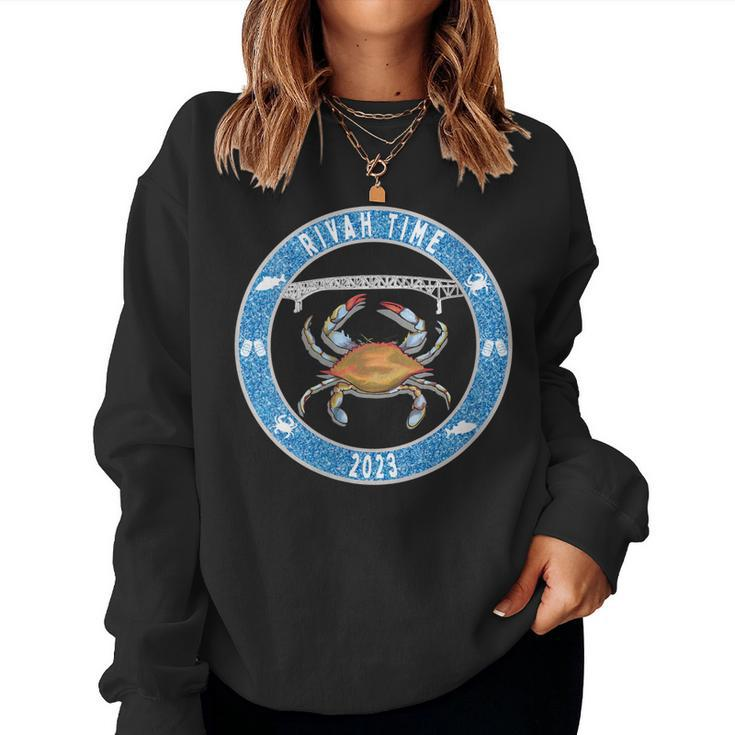 Womens Rivah Time 2023 With Blue Crab Women Sweatshirt