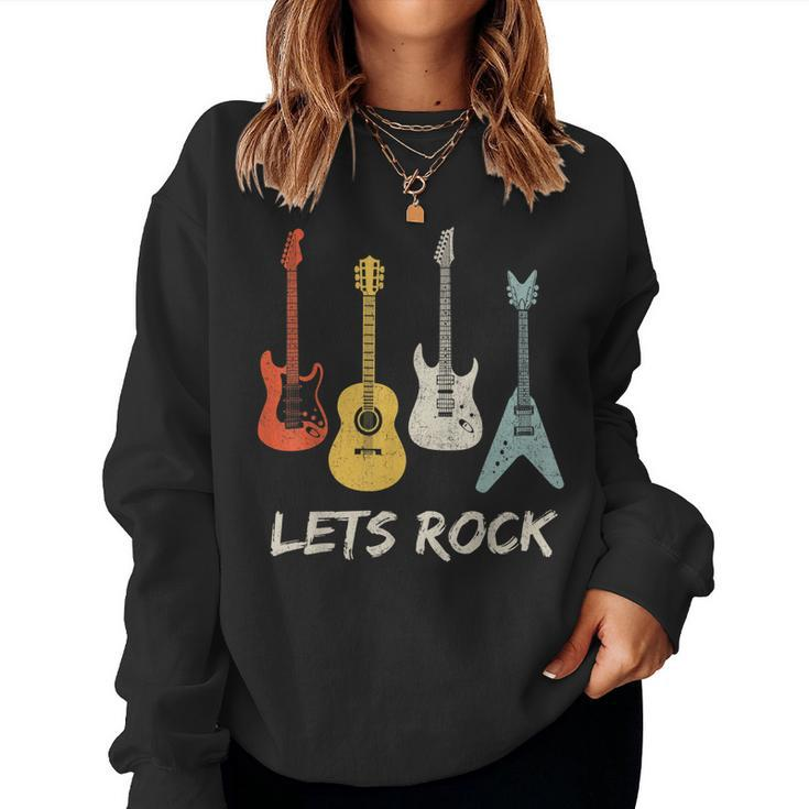 Lets Rock Rock N Roll Guitar Retro Men Women Women Sweatshirt