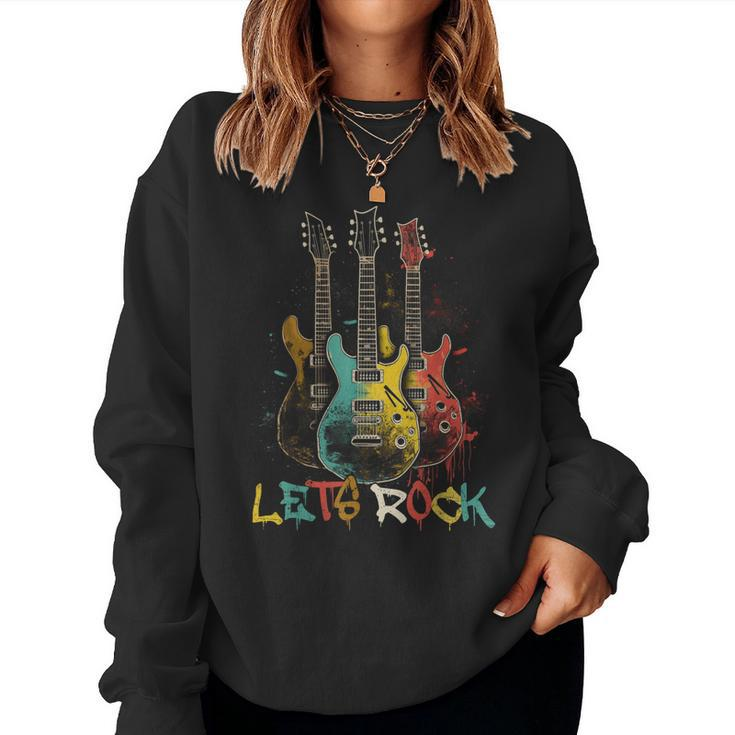 Lets Rock Rock N Roll Guitar Retro Graphic For Men Women Women Sweatshirt