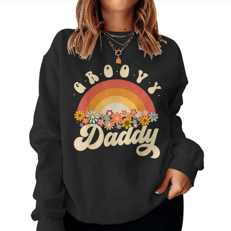 Mens Mens Groovy Daddy Retro Rainbow Colorful Flowers Women Sweatshirt