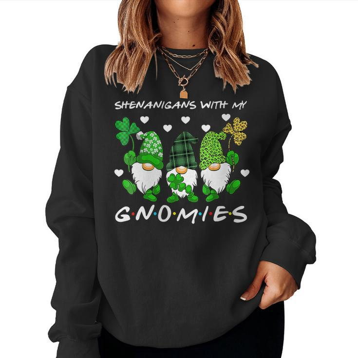 Womens Shenanigans With My Gnomies St Patricks Day Gnome Shamrock Women Sweatshirt