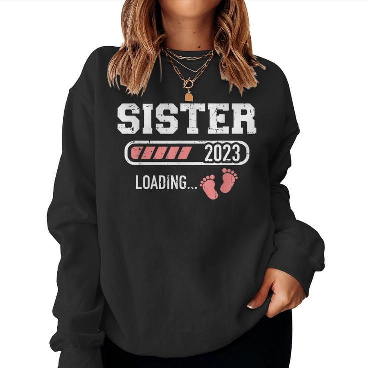 Sister 2023 Loading Bar Women Sweatshirt