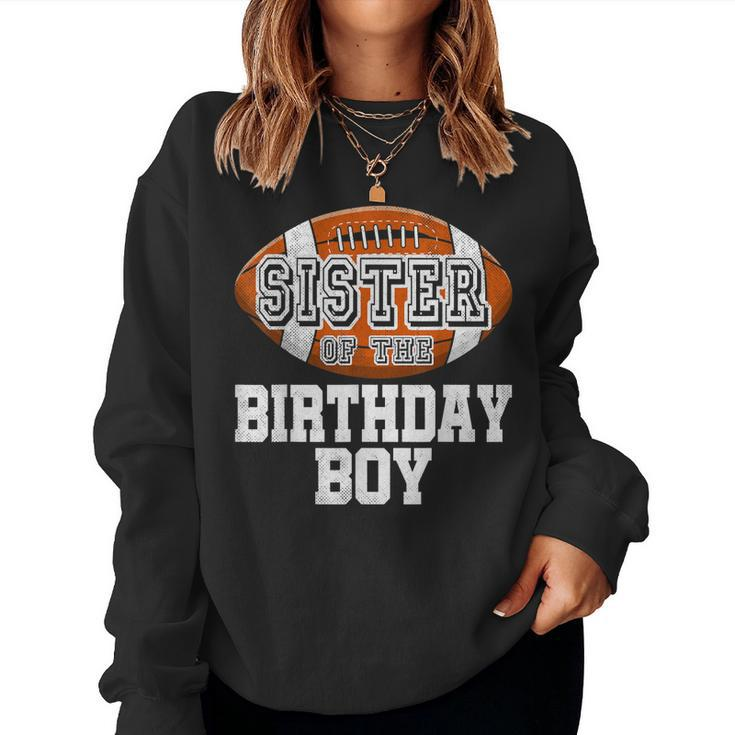 Sister Of The Birthday Boy Football Player Vintage Retro Women Sweatshirt