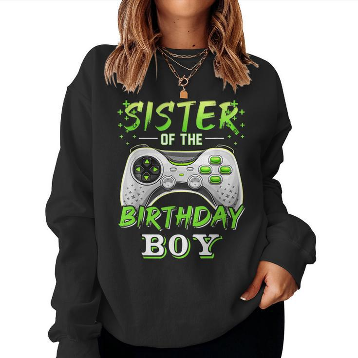 Sister Of The Birthday Boy Matching Video Gamer Birthday Women Sweatshirt