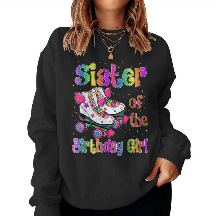 Sister Birthday Rolling Skate Birthday Family Party Women Sweatshirt