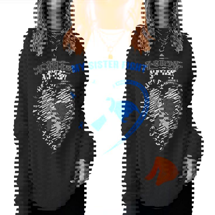 My Sister Fight Is My Fight Diabetes Awareness T1d Type 1 Women Sweatshirt
