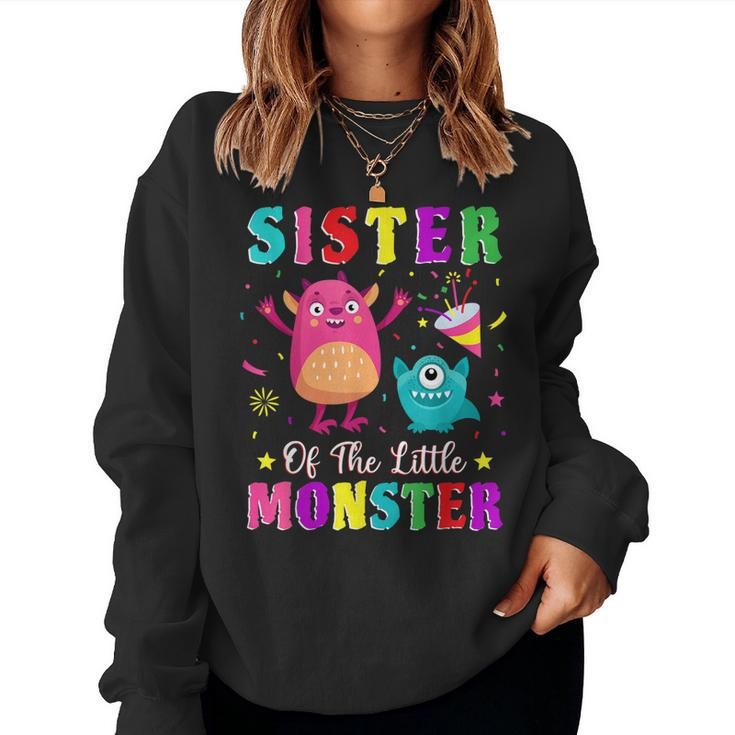 Sister Of The Little Monster Family Matching Birthday Party Women Sweatshirt