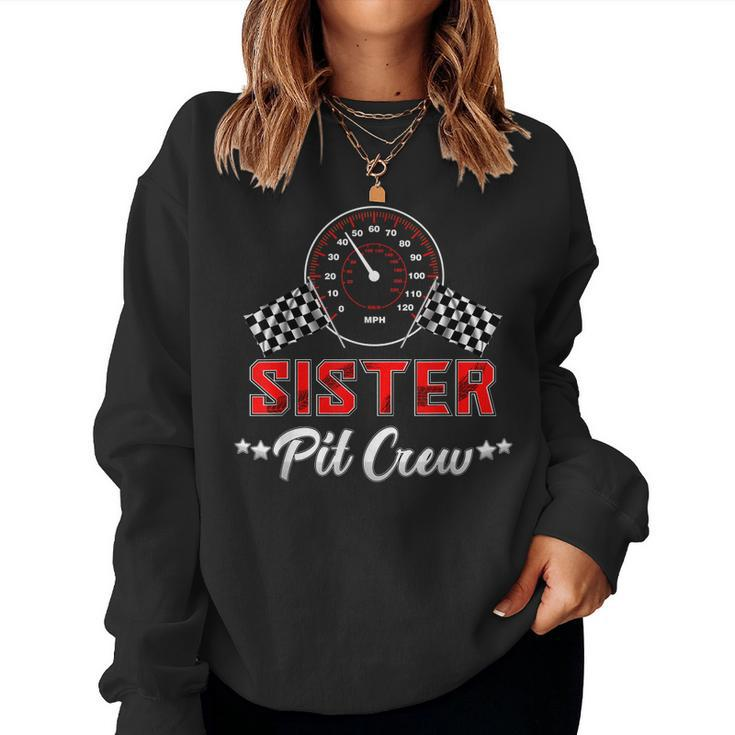Sister Racing Car Birthday Party Family Matching Pit Crew Women Sweatshirt