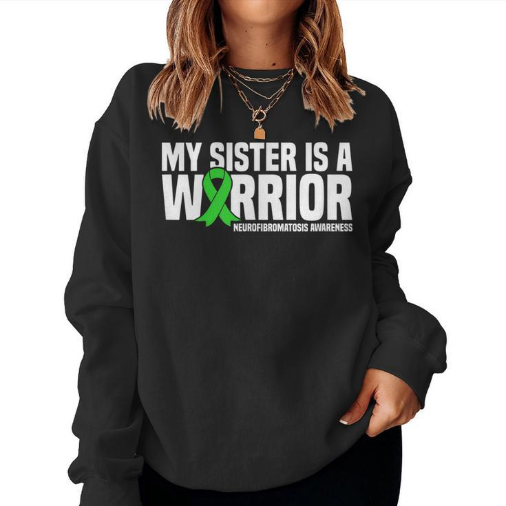My Sister Is A Warrior Nf1 Neurofibromatosis Awareness Women Sweatshirt