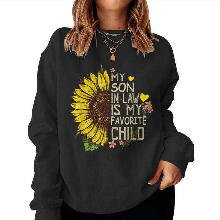 My Son In Law Is My Favorite Child Sunflower Women Sweatshirt