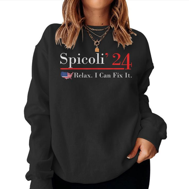 Spicoli 24 Relax I Can Fix It Vintage For Mens Womens Women Sweatshirt