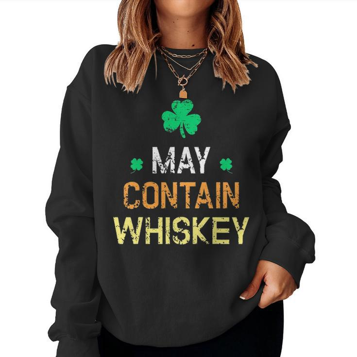 St Patricks Day - May Contain Whiskey Funny Irish Whiskey Women Crewneck Graphic Sweatshirt
