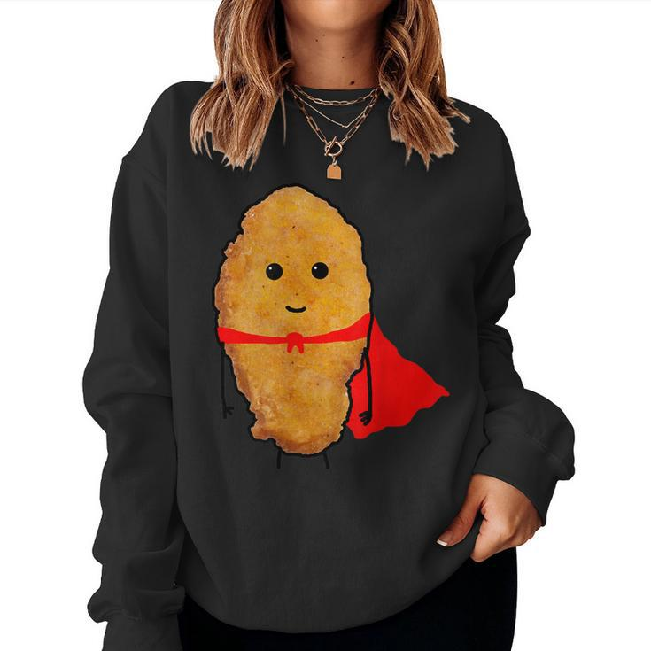 Super Hero Chicken Nuggets For Men Women Kids Women Sweatshirt