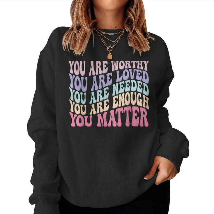 Mental Health Matters Be Kind Groovy Mental Health Awareness Women Sweatshirt