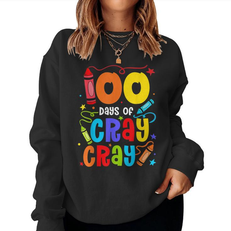 Teacher 100 Days Cray Cray Funny 100 Days Of School Women Crewneck Graphic Sweatshirt