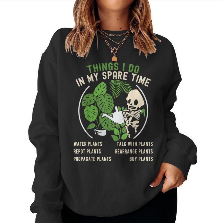 Things I Do In My Spare Time Plant Funny Gardening Gardener  Women Crewneck Graphic Sweatshirt