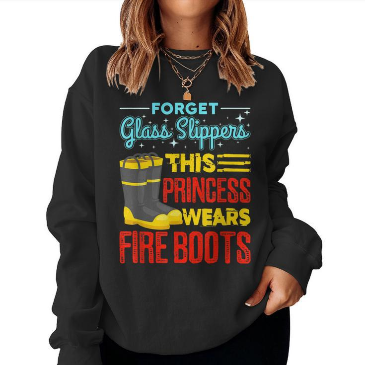 This Princess Wears Fire Boots - Women Firefighter   Women Crewneck Graphic Sweatshirt