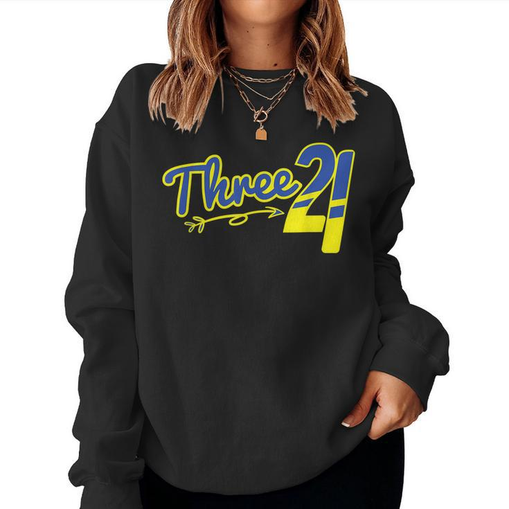 Three T21 World Down Syndrome Awareness Day Womens Women Sweatshirt