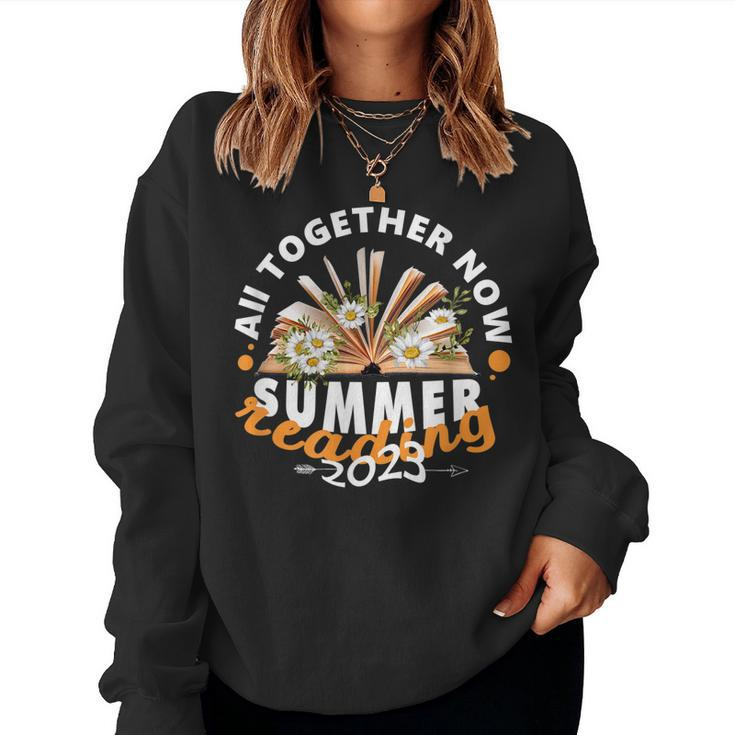 All Together Now Summer Reading 2023 Retro Flower Book Lover Women Sweatshirt