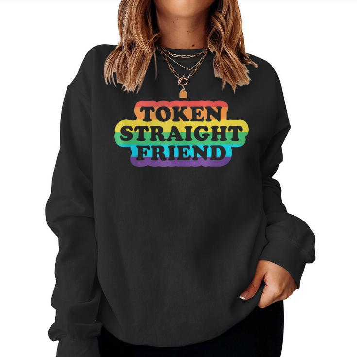 Token Straight Friend - Rainbow Colors Gay Pride Lgbtq Women Sweatshirt