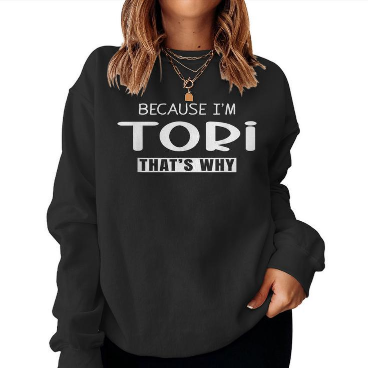 Tori Personalized Birthday Idea Girl Women Name Tori Women Sweatshirt