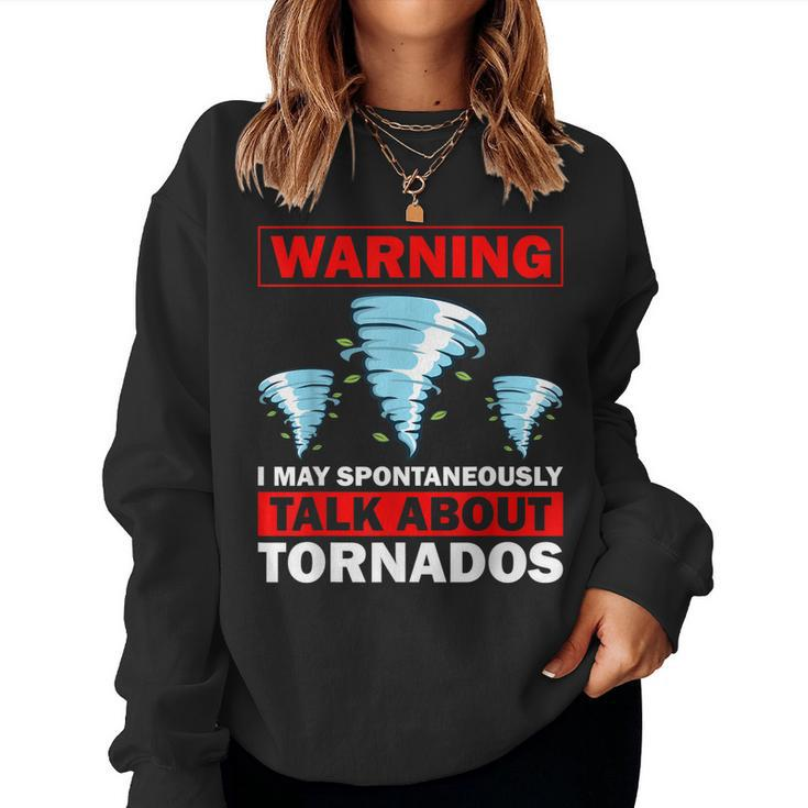 Tornado For Men Women Meteorology Storm Lovers Sweatshirt