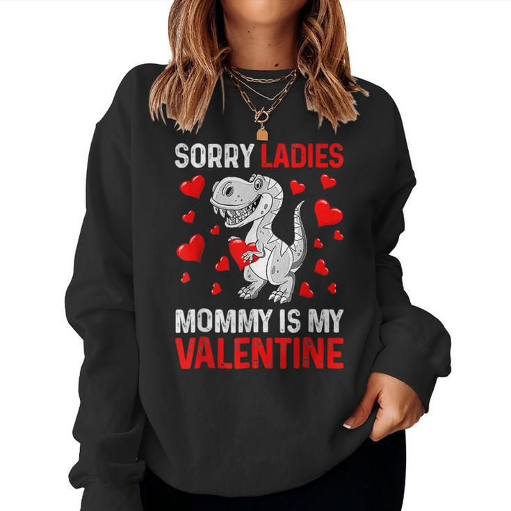Valentines Day Boys Kids Sorry Ladies Mommy Is My Valentine V7 Women Crewneck Graphic Sweatshirt