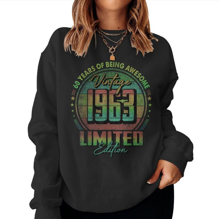 Vintage 1963 Limited Edition 60 Year Old 60Th Birthday V4 Women Sweatshirt