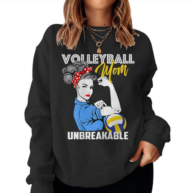 Womens Volleyball Mom Unbreakable  Women Sweatshirt