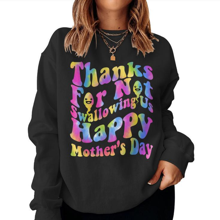 Wavy Groovy Thanks For Not Swallowing Us Happy Mothers Day  Women Crewneck Graphic Sweatshirt