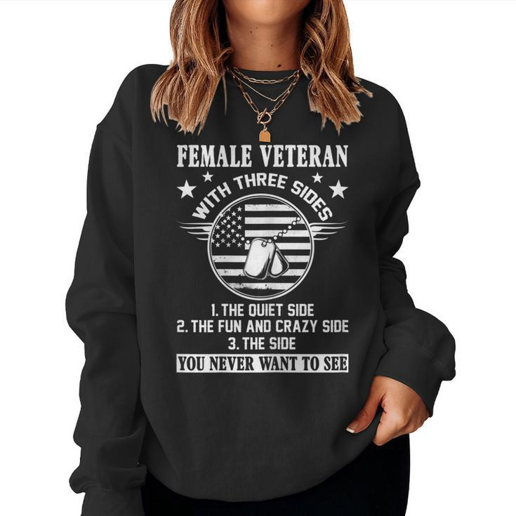 Womens 3 Sides Female Veteran Funny Us Veteran Gifts Mothers Day  Women Crewneck Graphic Sweatshirt