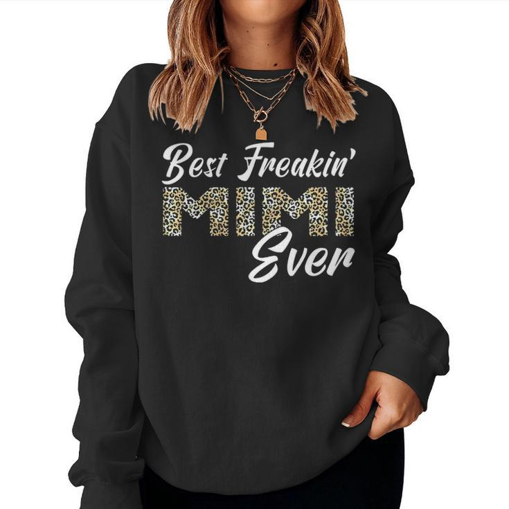 Womens Best Freakin Mimi Ever Leopard Mothers Day Mimi Gift Women Crewneck Graphic Sweatshirt