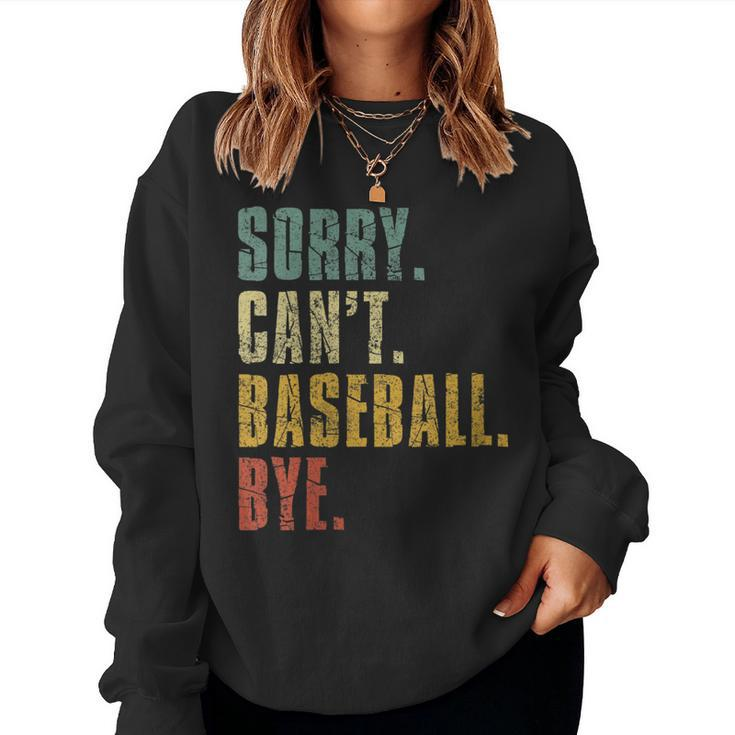 Womens Sorry Cant Baseball Bye Funny Vintage Retro Distressed Gift  Women Crewneck Graphic Sweatshirt